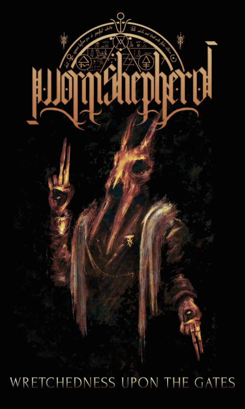 Worm Shepherd : Wretchedness upon the Gates